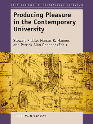 cover image of Producing Pleasure in the Contemporary University